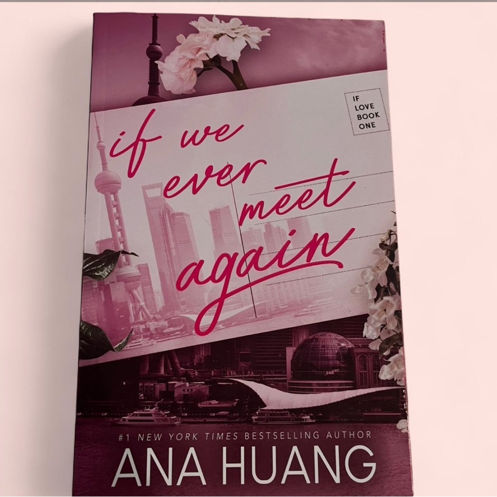 If We Ever Meet Again by Ana Huang